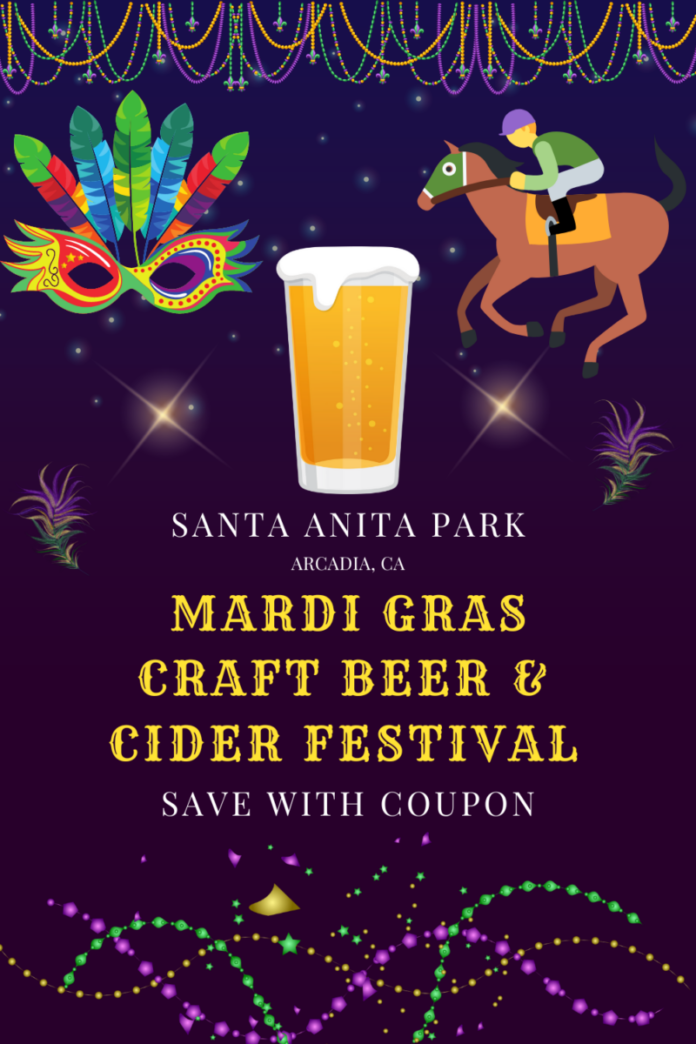Coupon For Mardi Gras & Craft Beer and Cider Festival At Santa Anita In ...