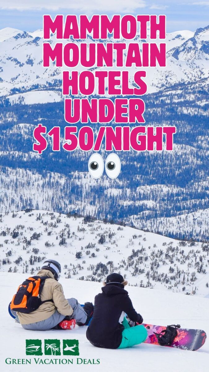 Mammoth Mountain hotels under $150/night