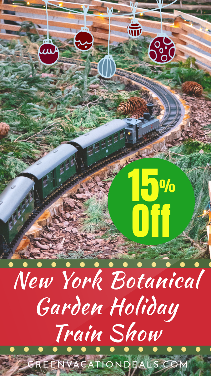 Discount Code for New York Botanical Garden Holiday Train Show 15% off ticket to the New York Botanical Garden Holiday Train Show