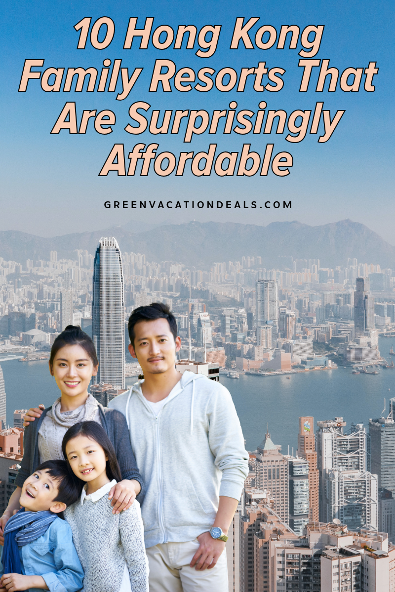 Affordable family hotels in Hong Kong