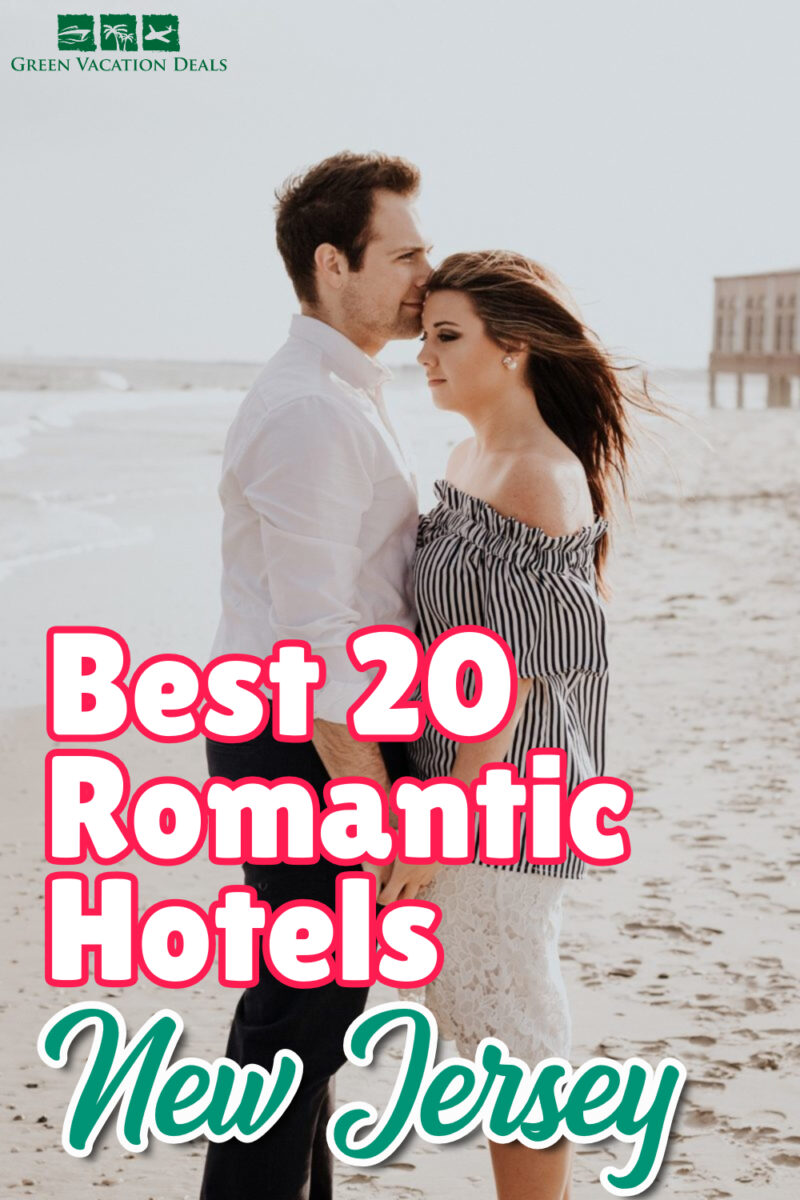 20 Best Romantic Hotels in New Jersey