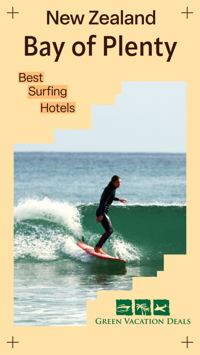 Bay of Plenty New Zealand Best Surfing Hotels 