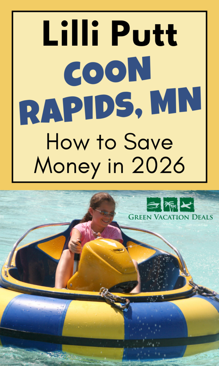 Lilli Putt Coon Rapids Minnesota: How to save money on tickets in 2026