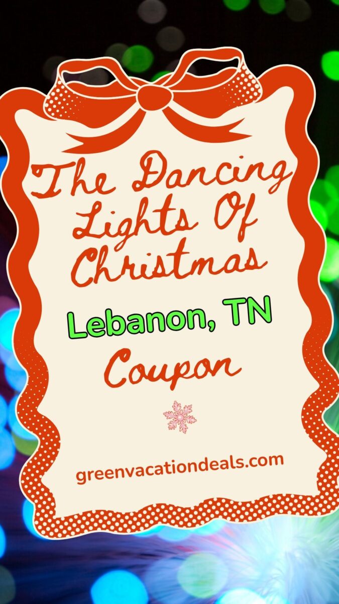 Dancing Lights of Christmas Lebanon TN Coupon