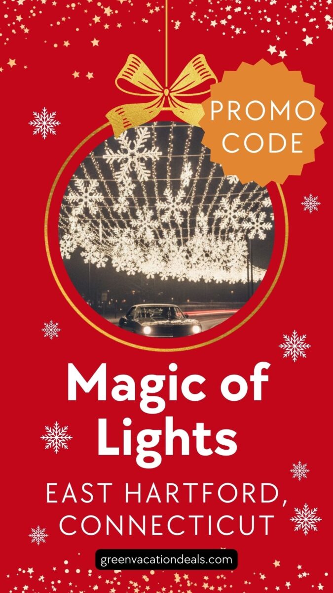 Magic of Lights East Hartford Connecticut Promo Code