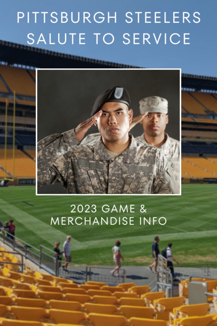 2023 Guide to Pittsburgh Steelers Salute to Service Game