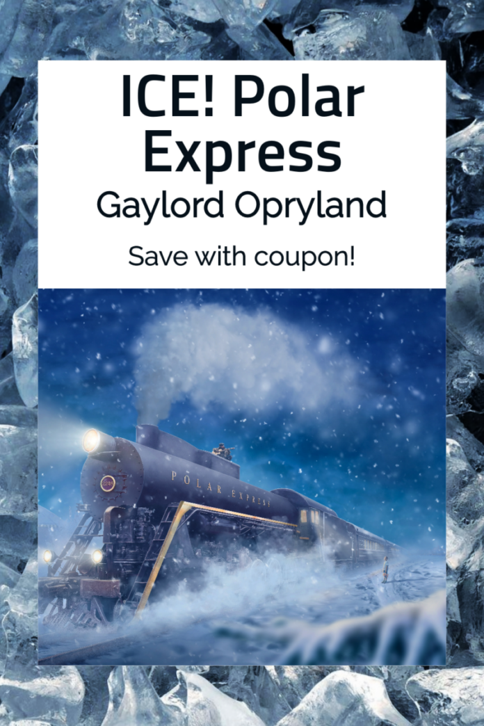 Coupon, promo code for ICE! Polar Express at Gaylord Opryland in Nashville, Tennessee