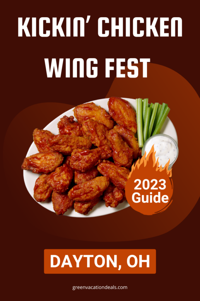 Celebrate Kickin’ Chicken Wing Fest In Dayton, Ohio Green Vacation Deals
