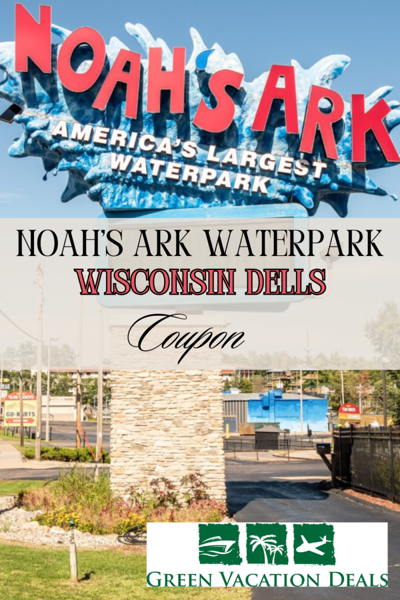 Noah's Ark Waterpark Wisconsin Dells Coupon