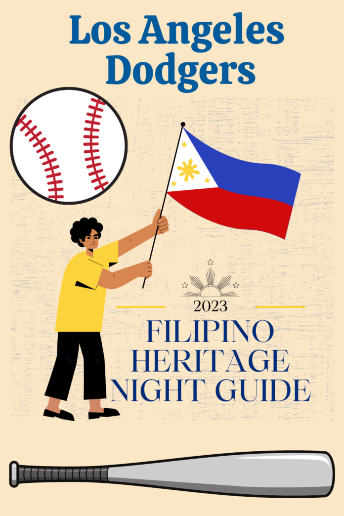 Los Angeles Dodgers Filipino Heritage Night 2023 Guide Green Vacation