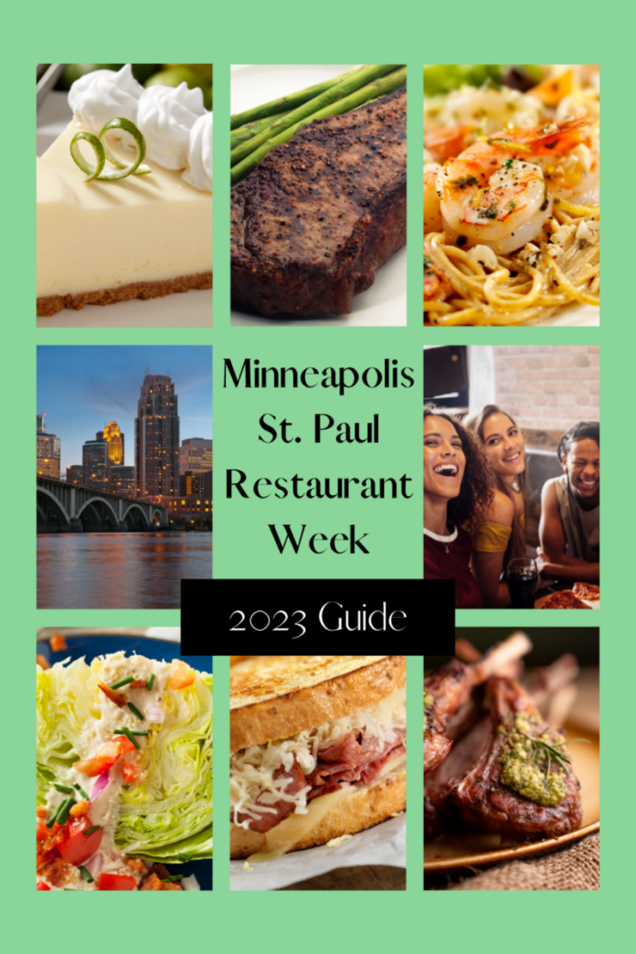 Minneapolis/St. Paul Restaurant Week 2023 Guide Green Vacation Deals