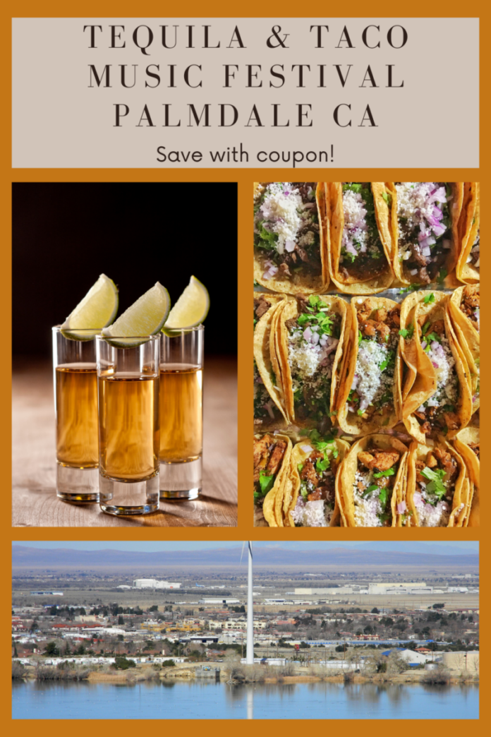 Coupon For Tequila & Taco Music Festival In Palmdale, California