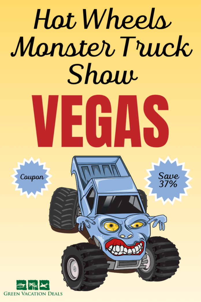 Hot Wheels Monster Truck Show Las Vegas Coupon Hot Wheels Monster Truck Show Las Vegas Coupon for 37% off