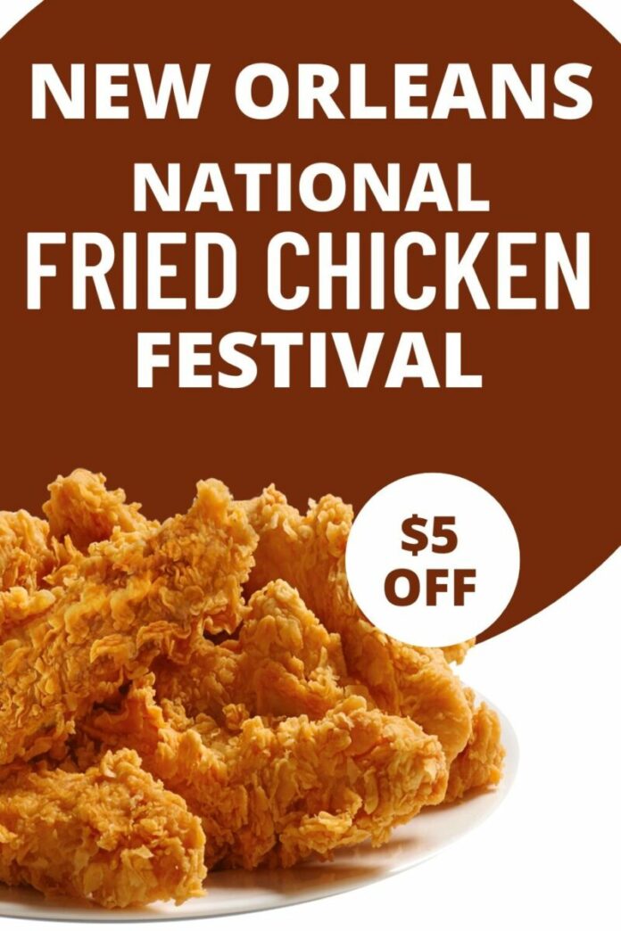 Coupon For National Fried Chicken Festival In New Orleans Green