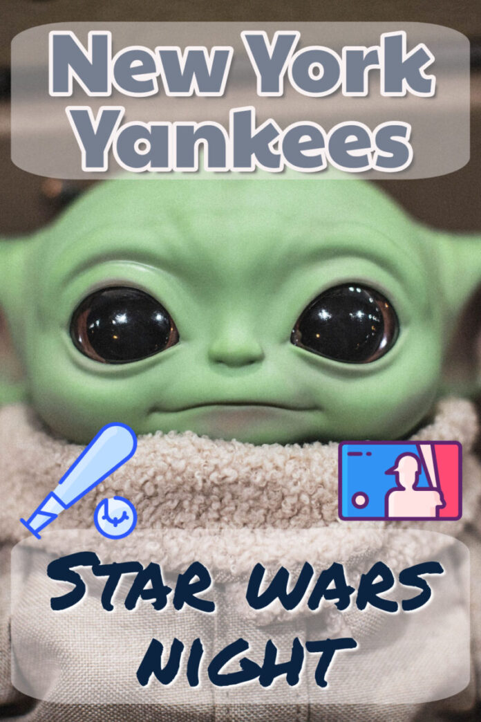 New York Yankees Star Wars Night Guide New York Yankees Star Wars Night