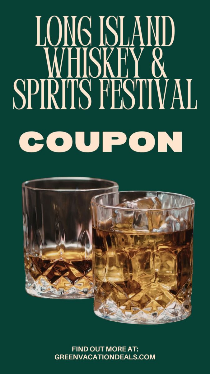 Long Island Whiskey & Spirits Festival Coupon