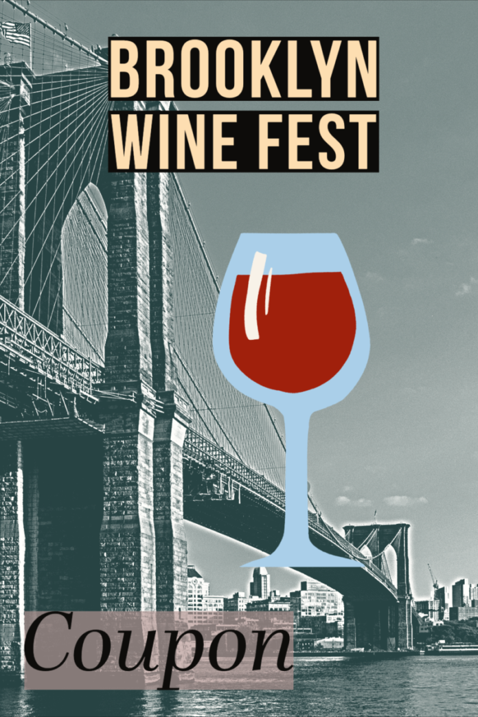 Save money with a coupon or discount for the Brooklyn Wine fest