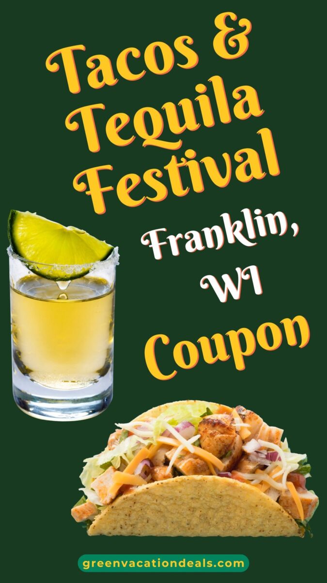 Tacos & Tequila Festival Franklin WI Coupon