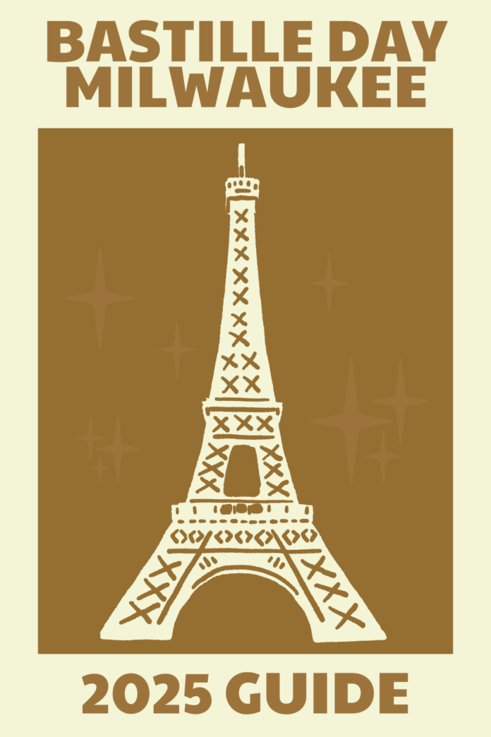 Bastille Day Milwaukee 2025 Guide