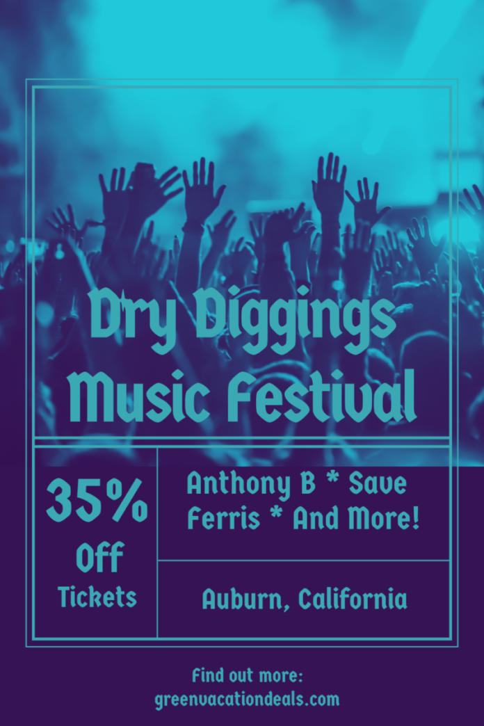 Dry Diggings Music Festival Auburn California Coupon