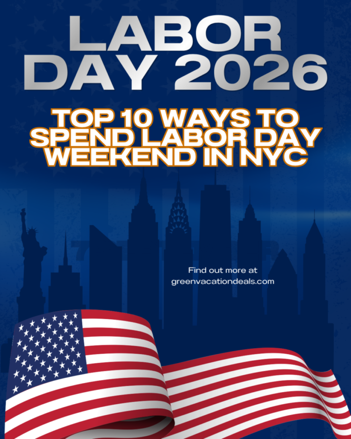 Top 10 Labor Day Weekend NYC 2026 Events Labor Day 2026: Top 10 ways to spend Labor Day weekend in New York City