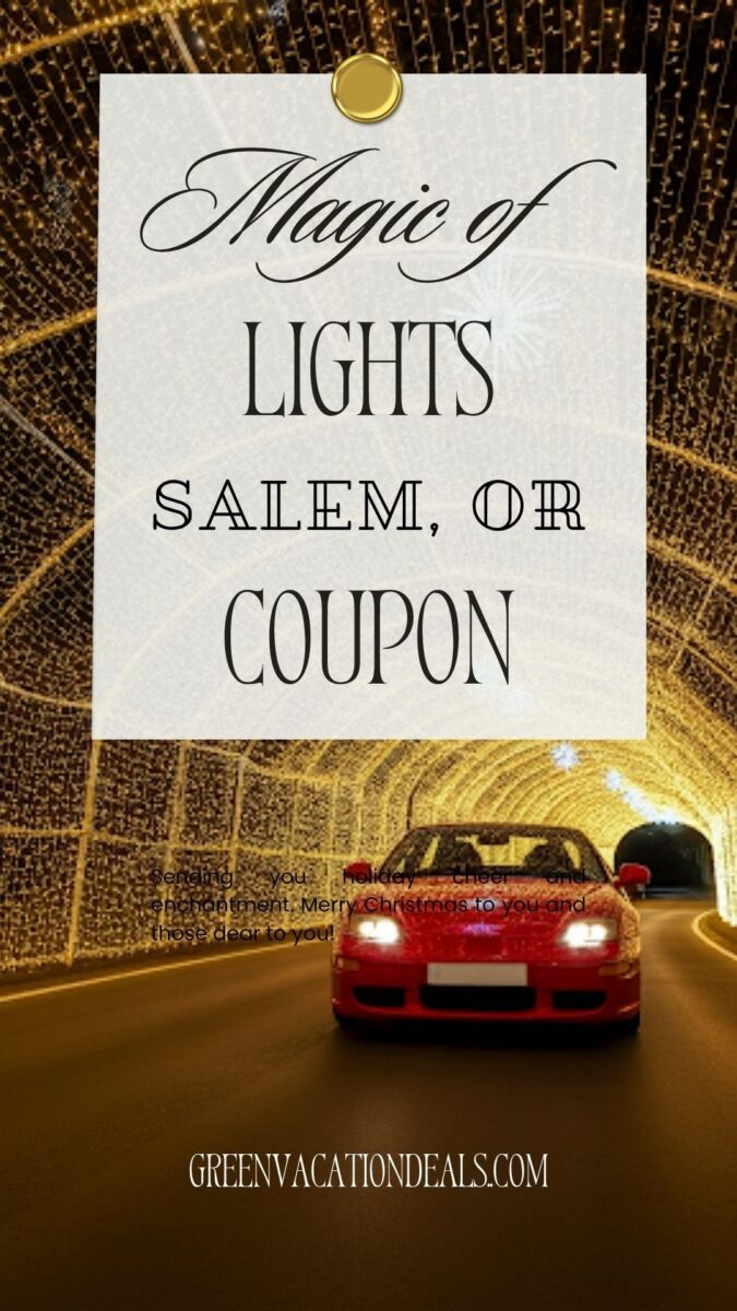 Magic of Lights Salem Oregon Coupon