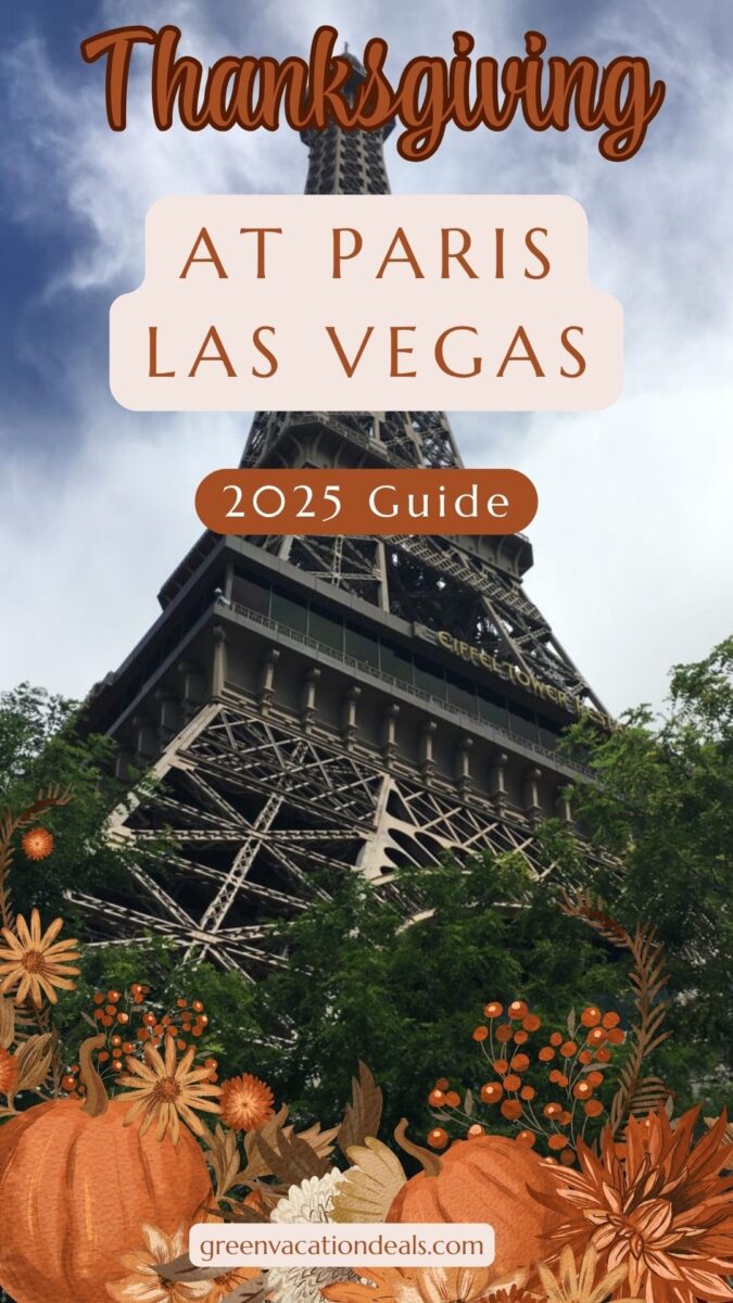 Thanksgiving At Paris Las Vegas 2025 Guide Thanksgiving at Paris Las Vegas 2025 Guide