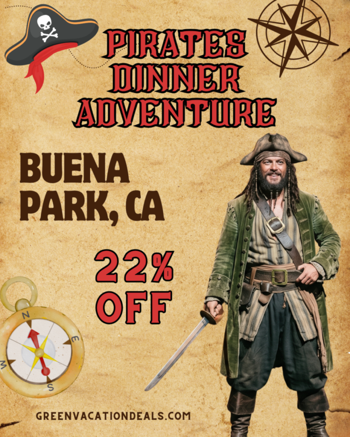 Pirate’s Dinner Adventure Coupons Buena Park California Pirate's Dinner Adventure Buena Park: 22% Off Coupon