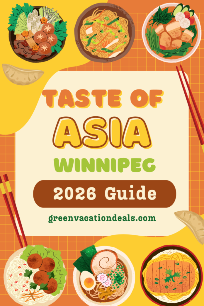 Taste Of Asia Winnipeg 2026 Guide Taste of Asia Winnipeg 2026 Guide