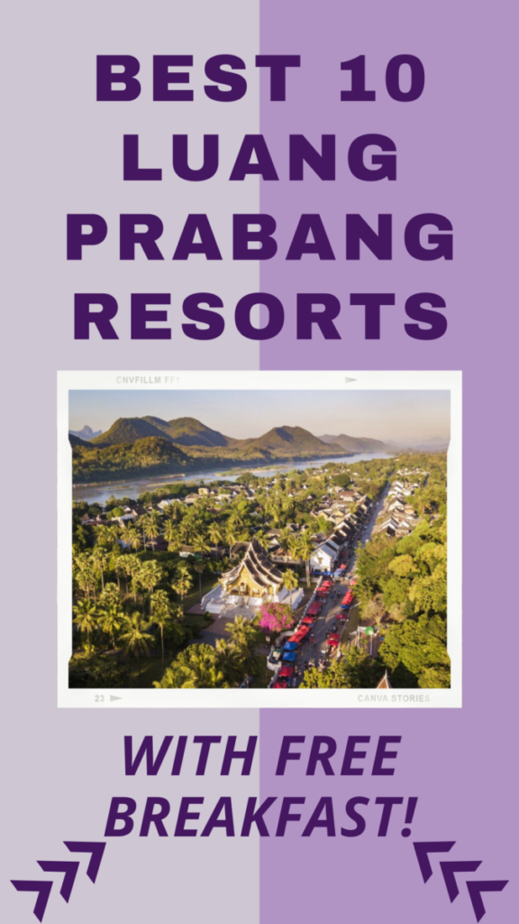 Best 10 Luang Prabang Resorts with Free Breakfast