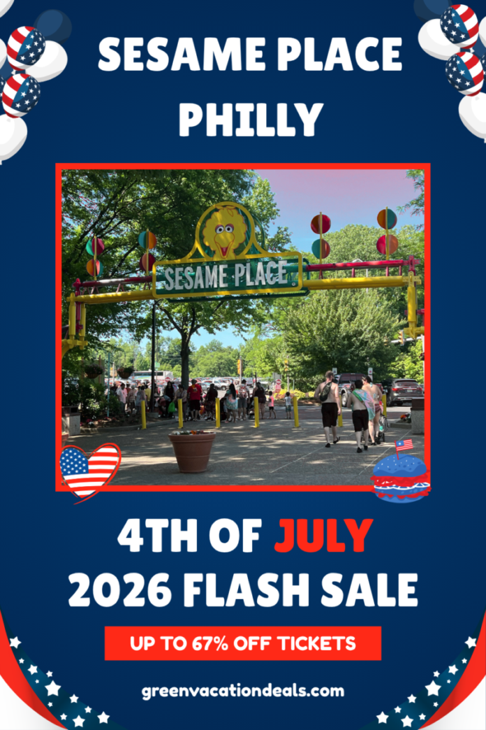 Sesame Place Philly 4th of July 2026 Flash Sale