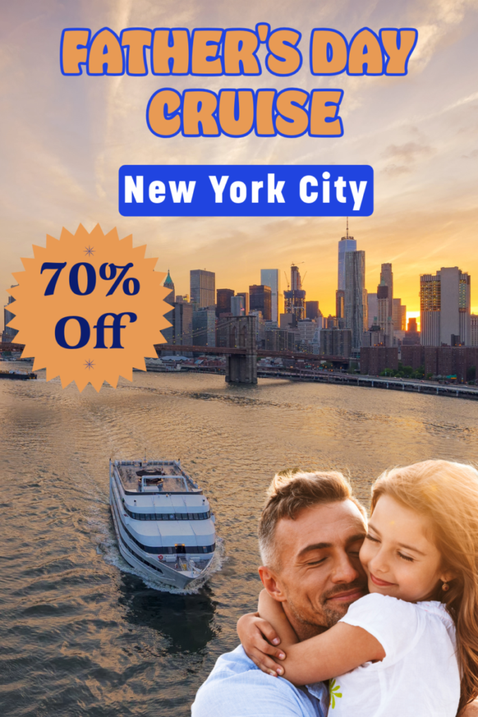 Save money with a coupon or promo code for a New York City Father's Day Cruise