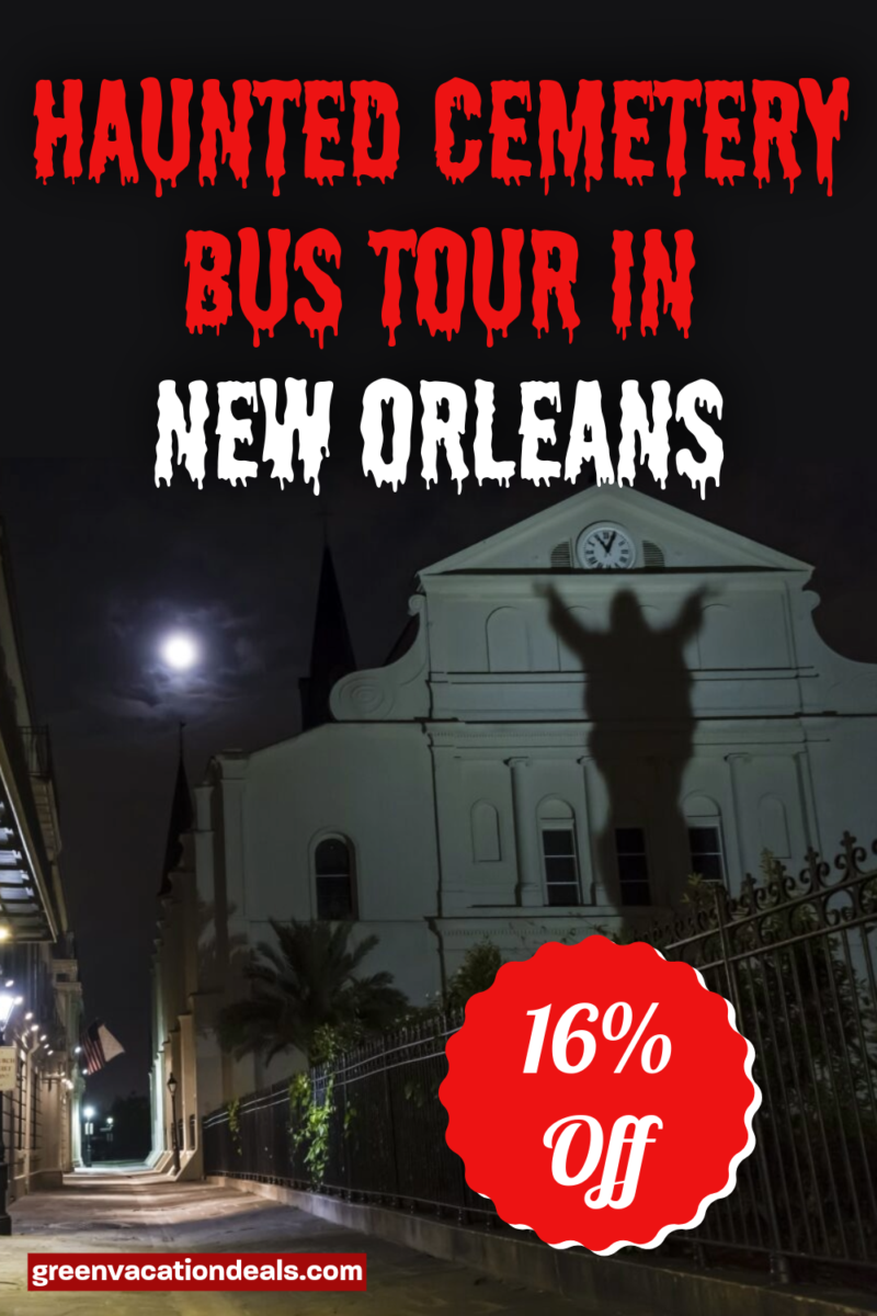 Haunted Cemetery Bus Tour in New Orleans 16% Off