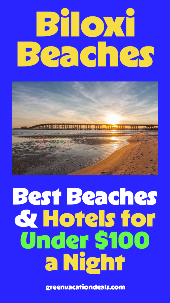 Biloxi Beaches - Best Beaches and Hotels for Under $100 a Night