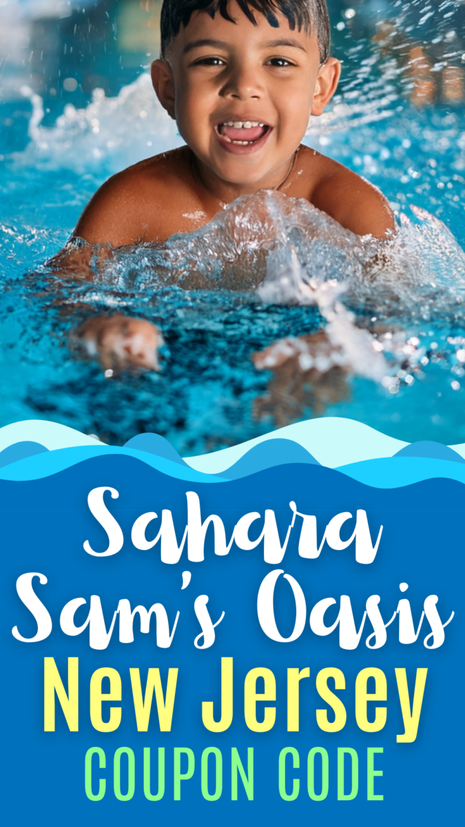 Sahara Sam's Oasis New Jersey Coupon Code