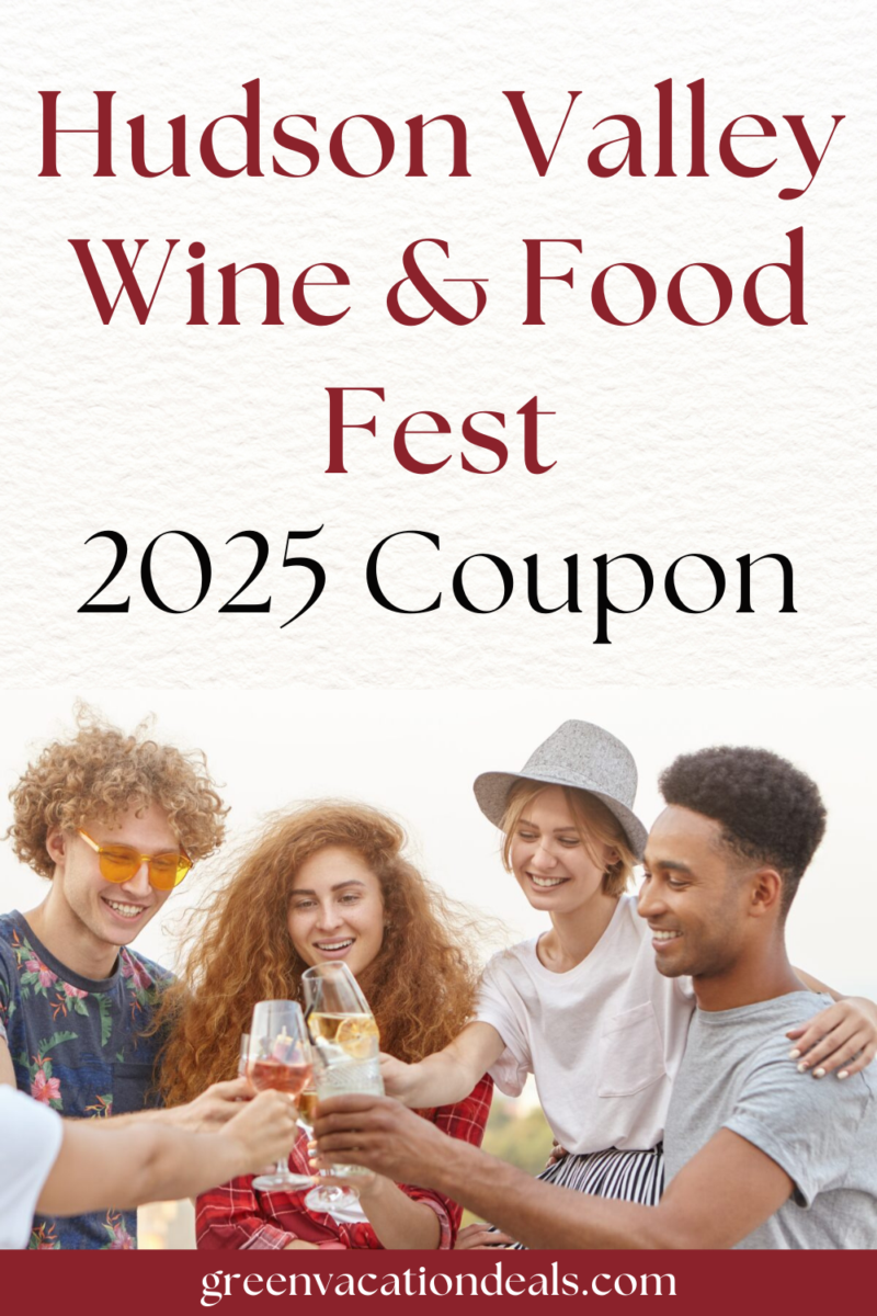 Hudson Valley Wine and Food Fest 2025 Coupon