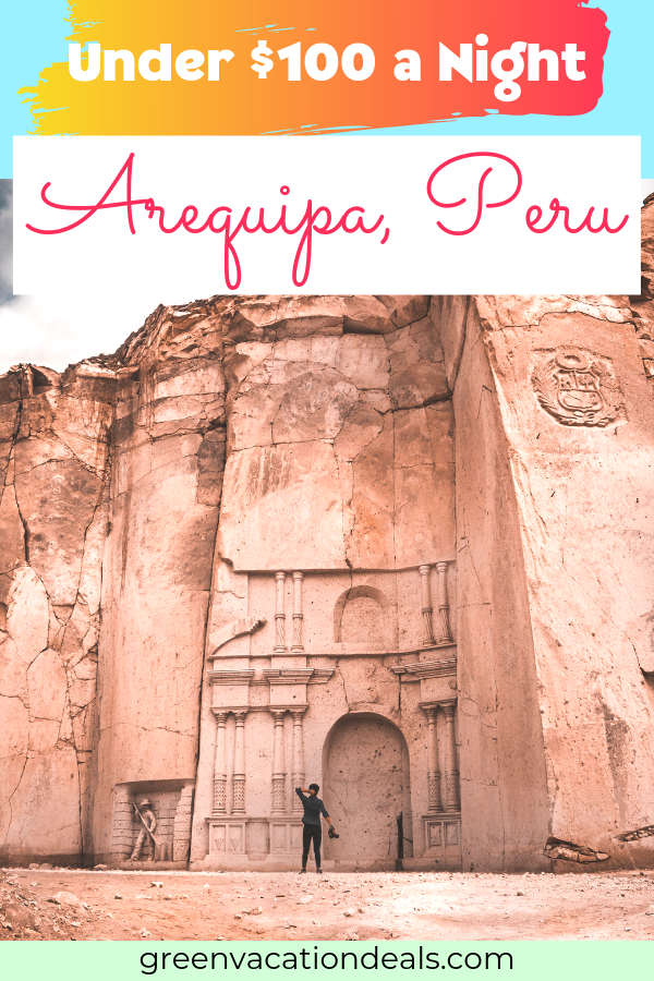 Under $100 a Night in Arequipa, Peru