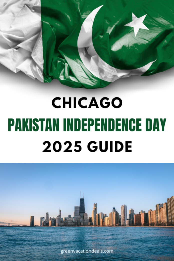 Chicago Pakistan Independence Day 2025 Guide