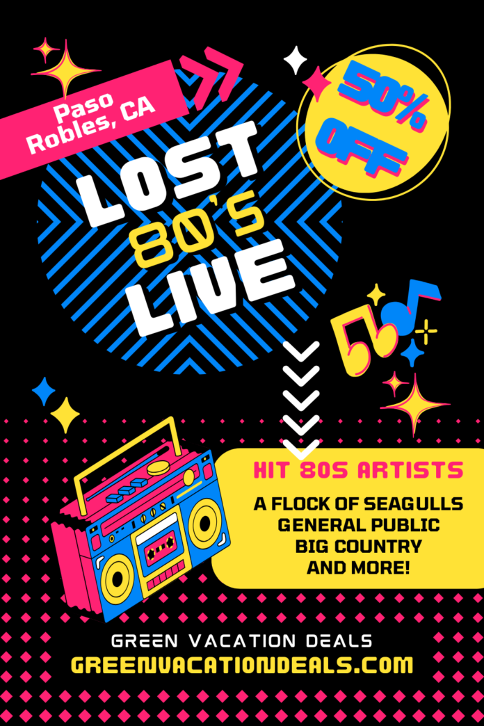 Lost 80s Live Paso Robles Discount Ticket