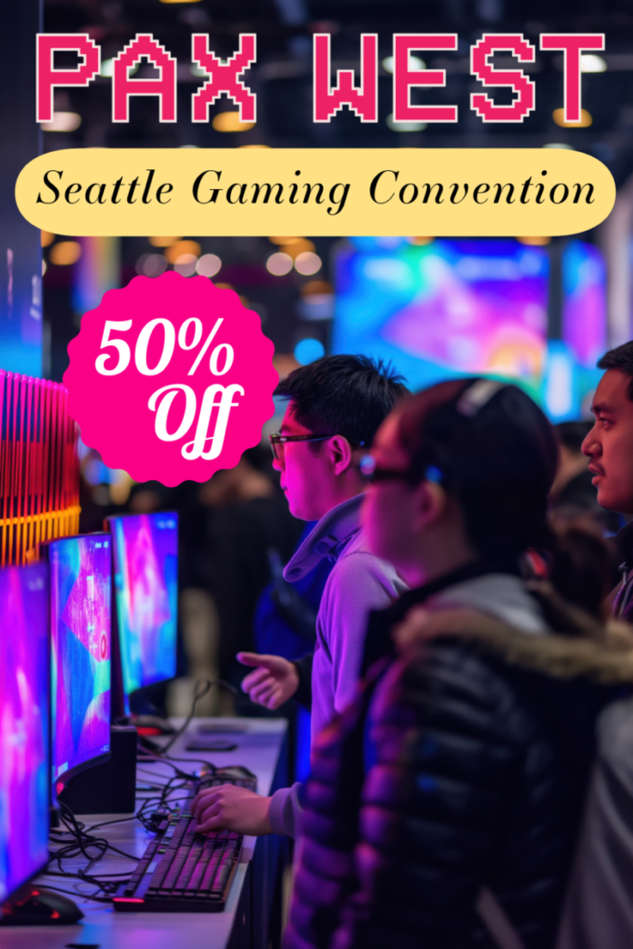 Pax West Seattle Gaming Convention: 50% Off