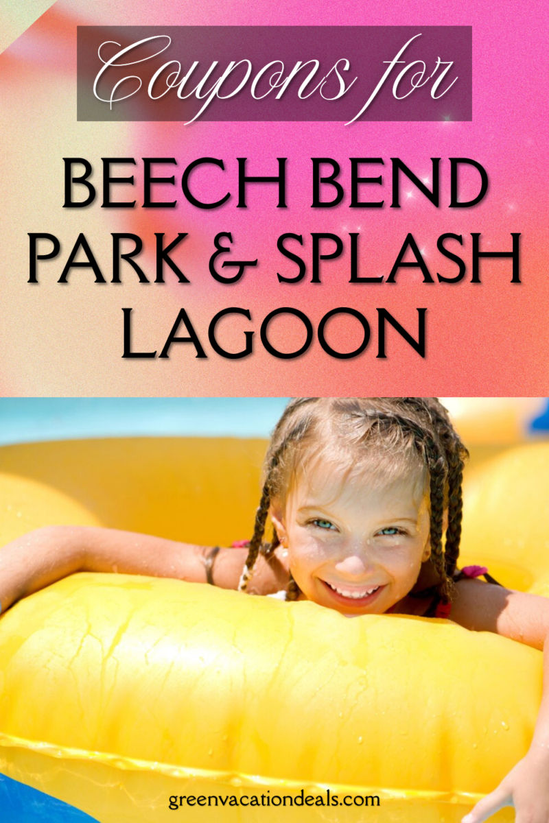Coupons for Beech Bend Park and Splash Lagoon