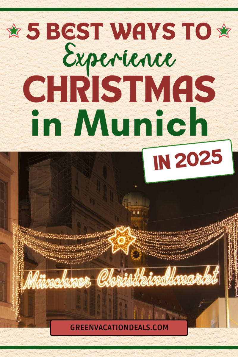 5 Best Ways to Experience Christmas in Munich in 2025