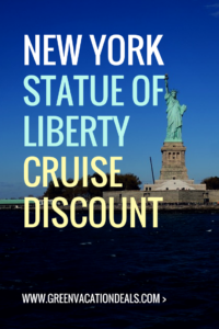 Statue of Liberty Cruise NYC Coupon Code | Green Vacation Deals
