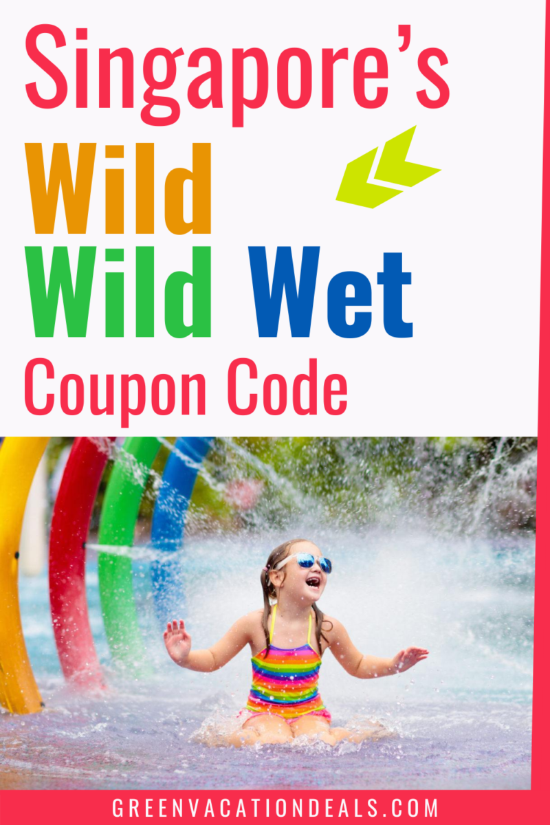 Singapore's Wild Wild Wet Coupon Code