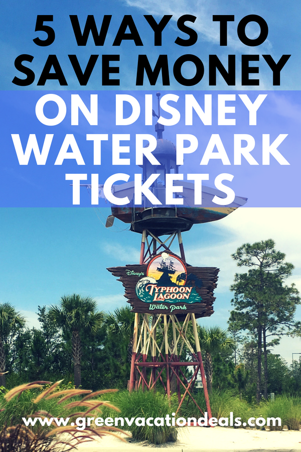 5 Ways to Save Money on Disney Water Park Tickets