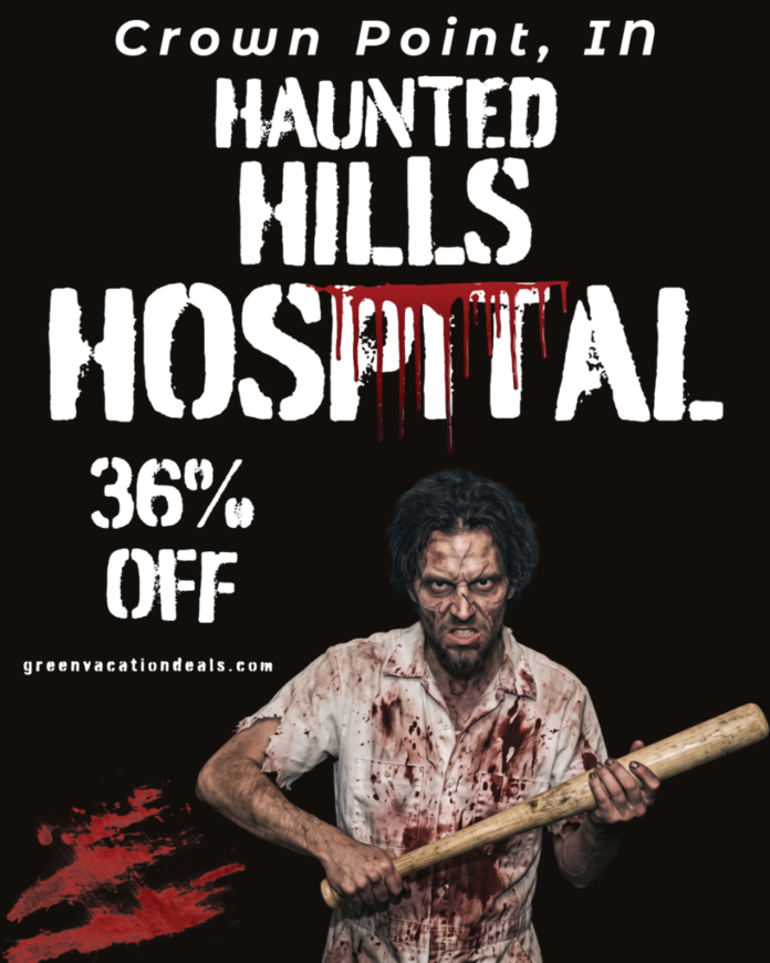 Haunted Hills Hospital Crown Point Indiana Promo Code: 36% Off