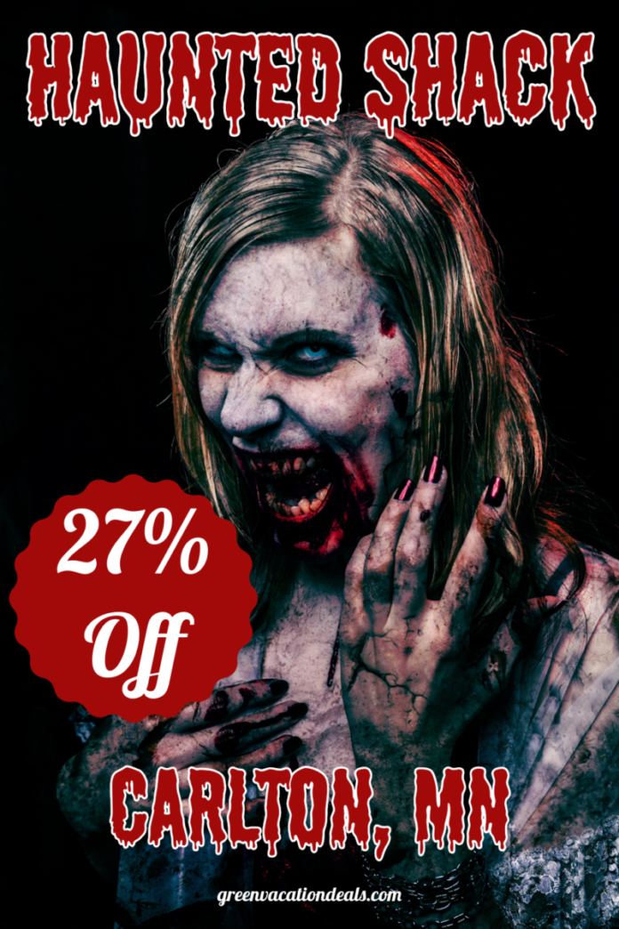 Haunted Shack Carlton Minnesota: 27% Off