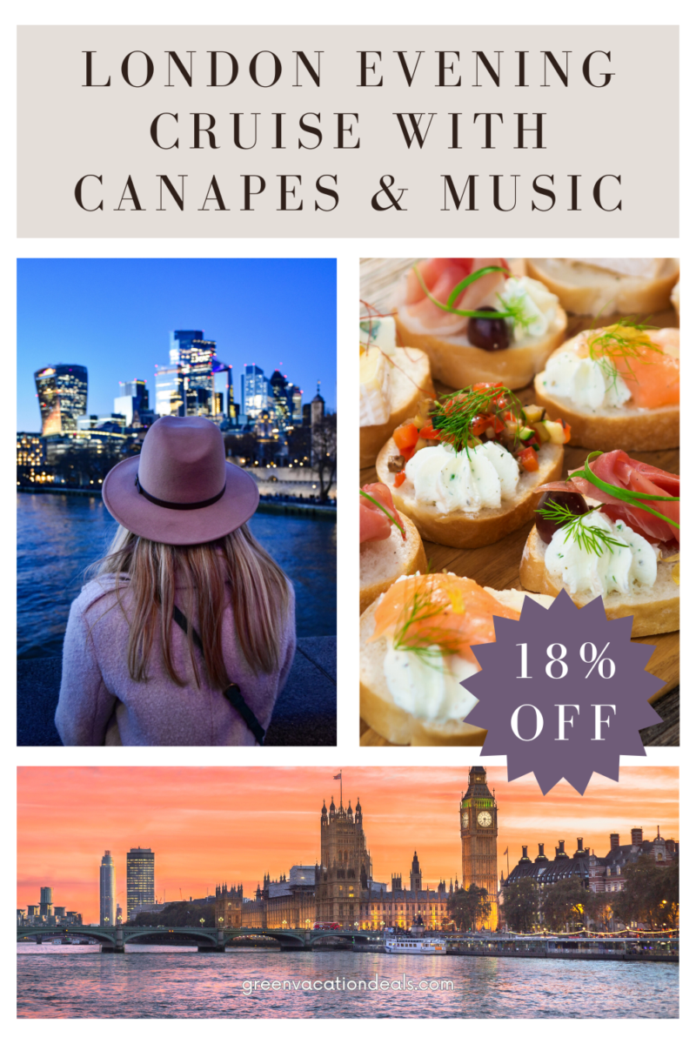 How to get 18% off a London Evening Cruise with Canapes & Music