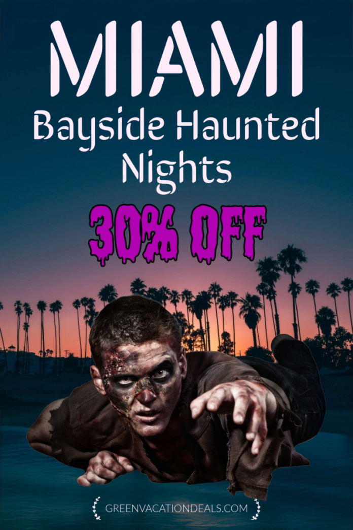 Miami Bayside Haunted Nights: 30% Off