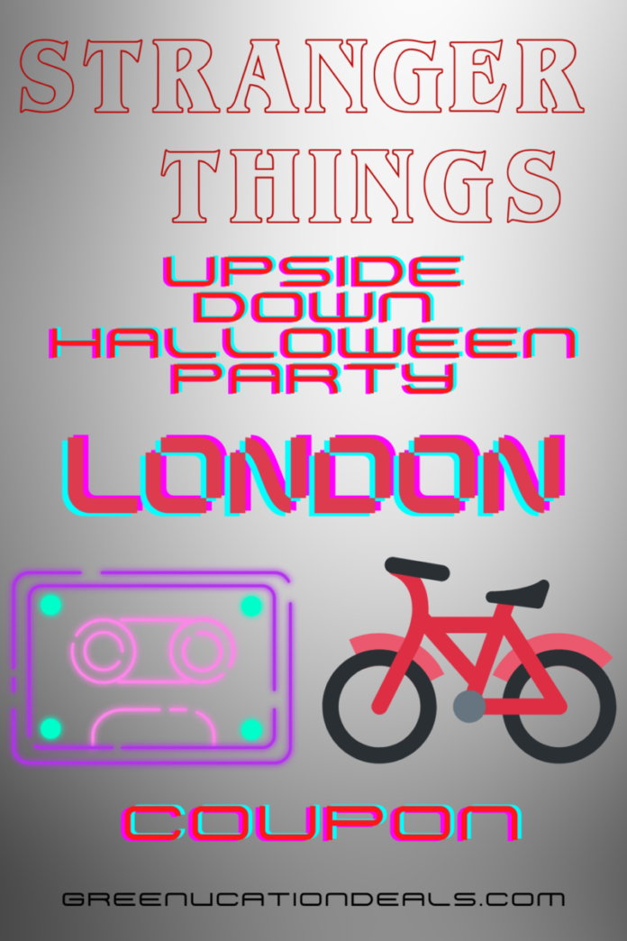Stranger Things Upside Down Halloween Party London Coupon